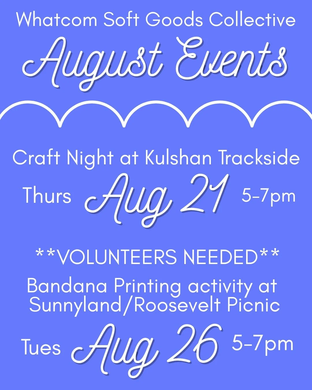 Hello everyone! Apologies for the radio silence here this summer, it's been a busy one. We do have a few events coming up this month though, and would love to see you there!

DATE CHANGE (originally 08/20): Craft Night at Kulshan Trackside, Thurs 08/