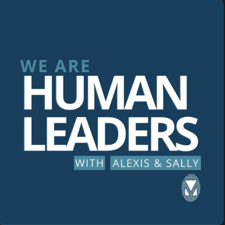 We Are Human Leaders Podcast