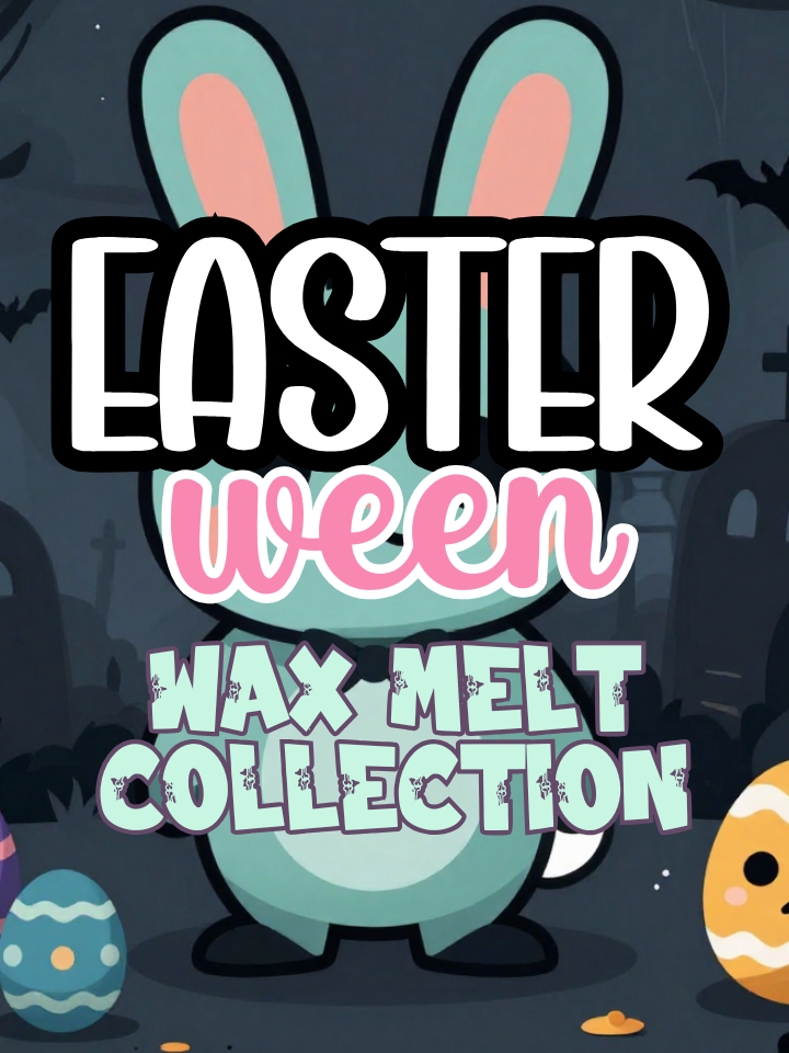 Easterween Wax Melt Collection | Easter Fragrance | Gourmand | Spring Scents