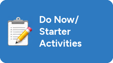 Do Now/Starter Activities