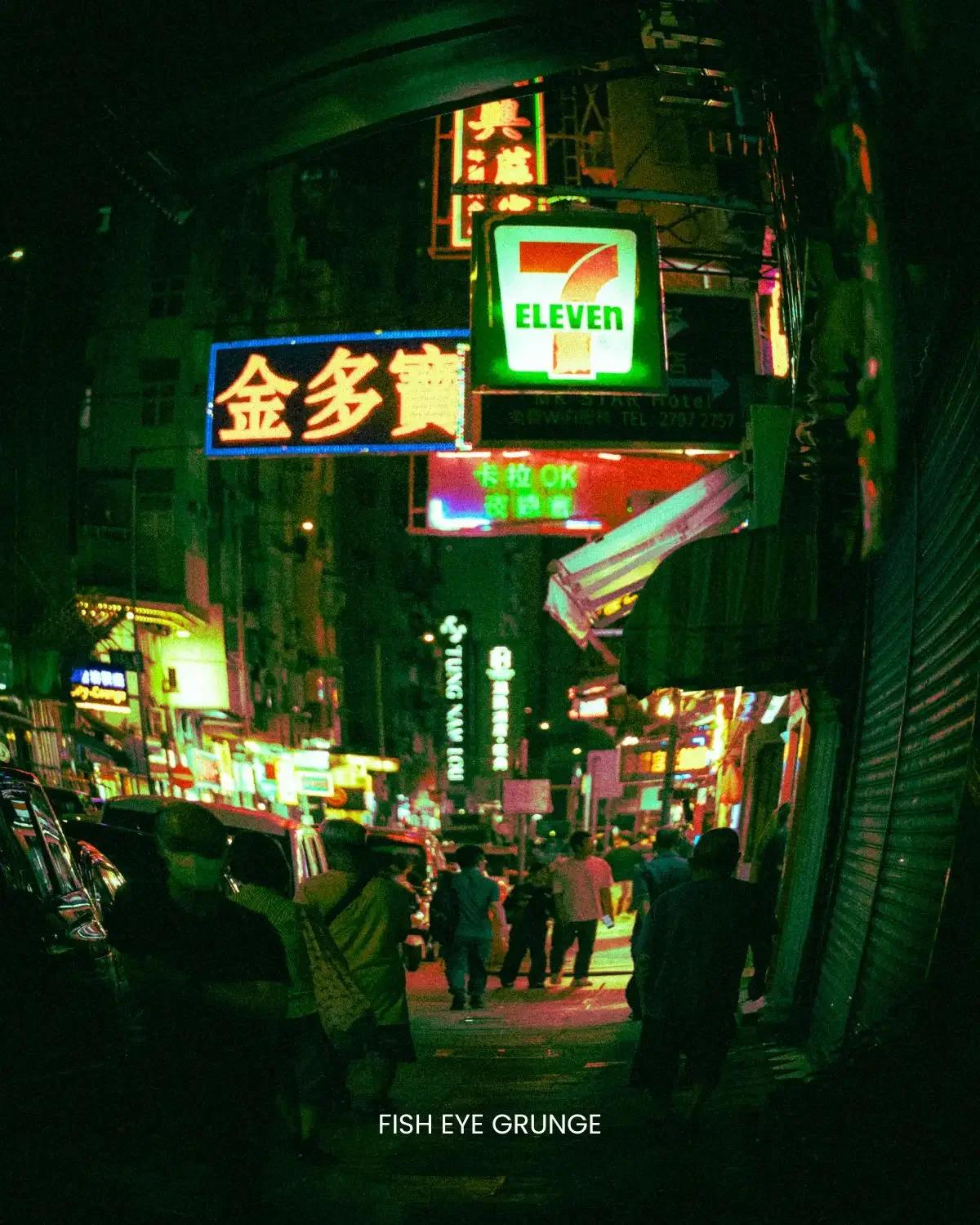 Neon Grunge preset on Hong Kong street with vivid green 7-Eleven sign and Chinese neon shop signs