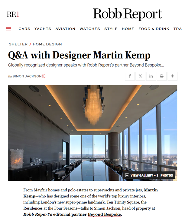 Robb Report, Q&A with Designer Martin Kemp, January 17