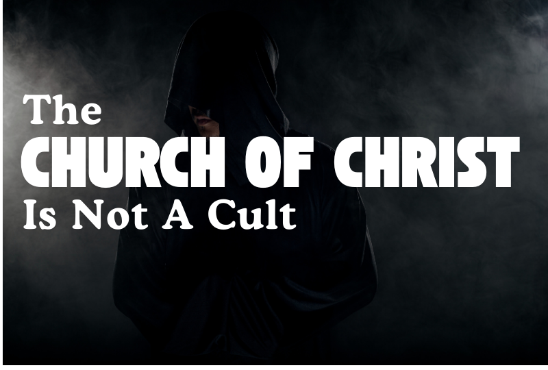 The church of Christ is not a cult
