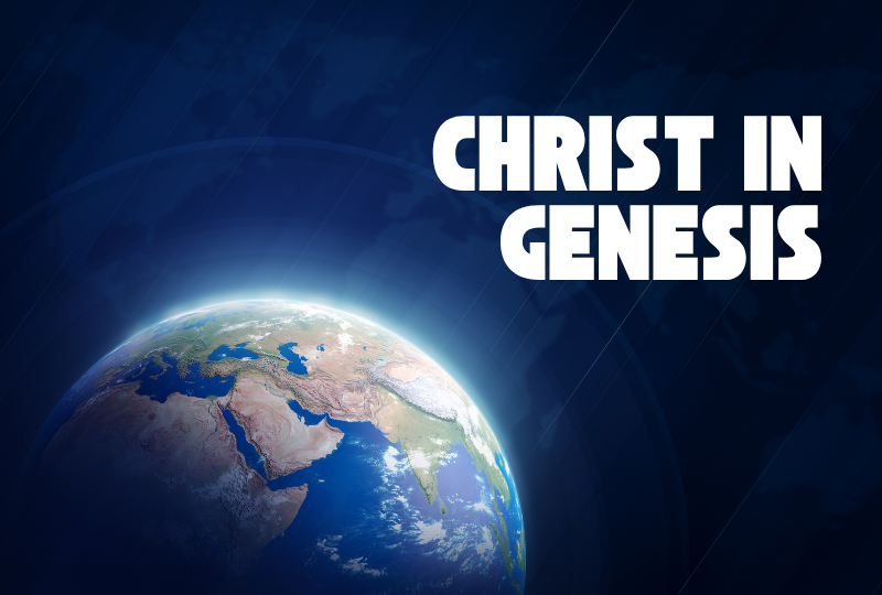 Christ in Genesis