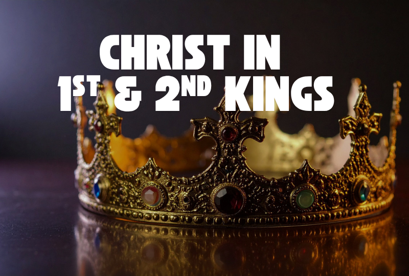 Christ In 1st &amp; 2nd Kings