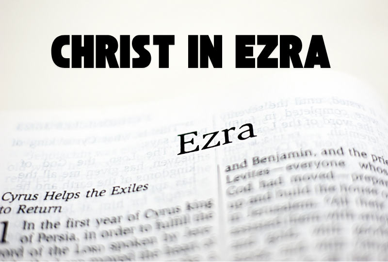 Christ In Ezra