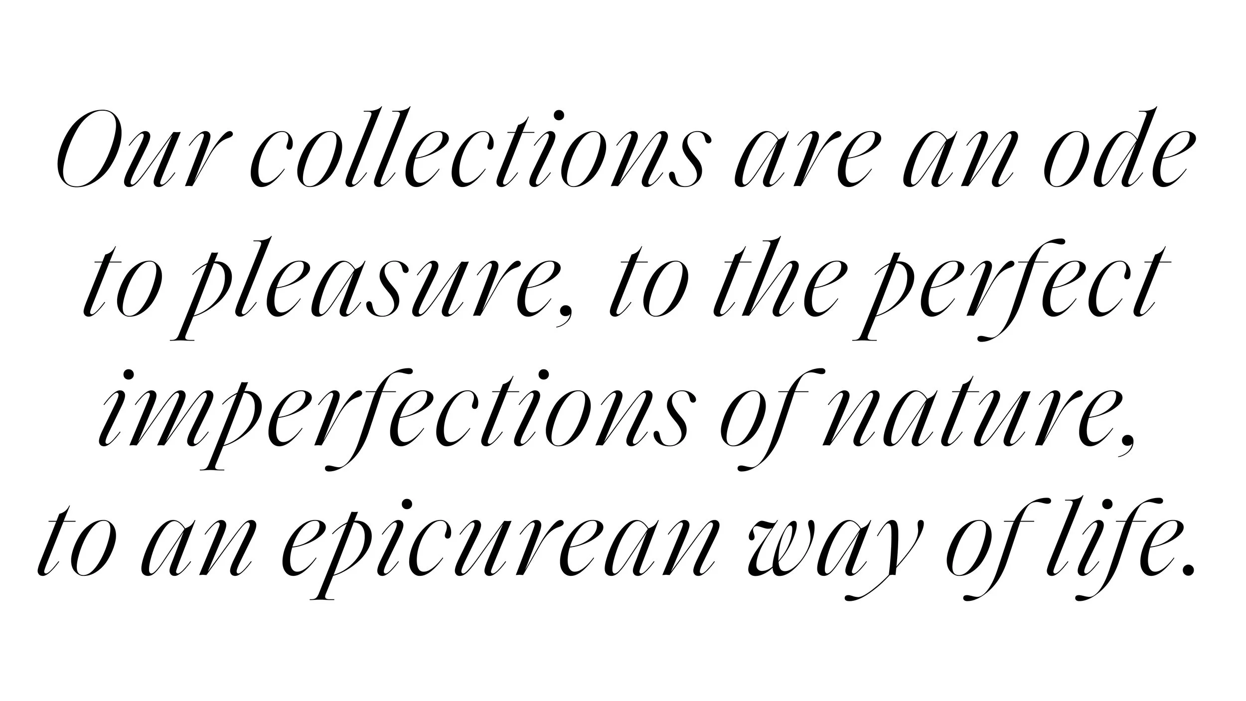 Inspirational and elegant quote reading, “Our collections are an ode to pleasure, to the perfect imperfections of nature, to an epicurean way of life” Sarah-Linda, sensual tableware, branding, web design and editorial project by Automne Studio.