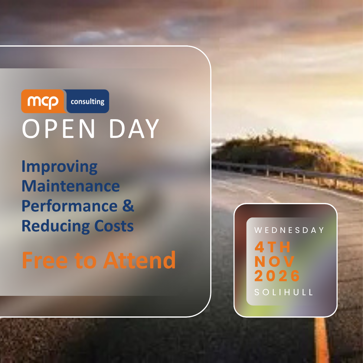 MCP Consulting Open Day: Improving Maintenance Performance &amp; Reducing Costs