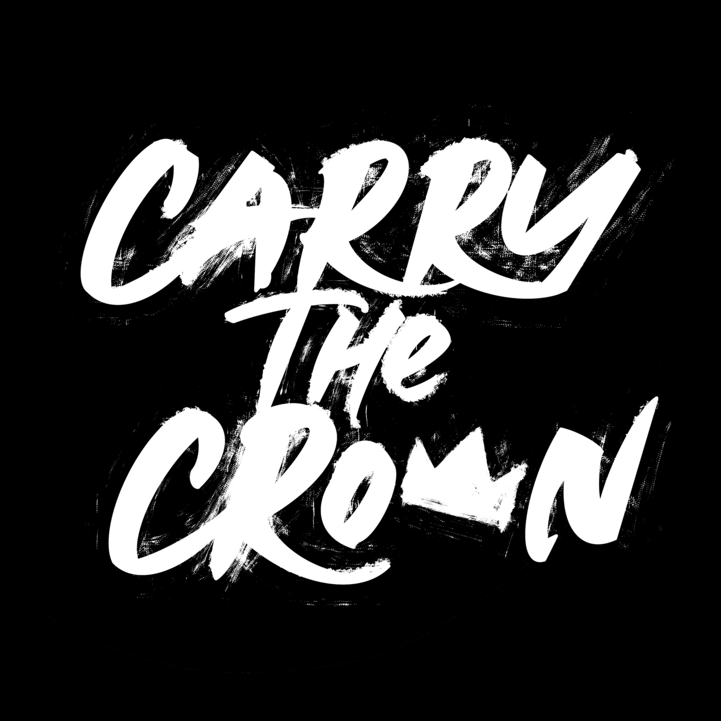 Carry The Crown