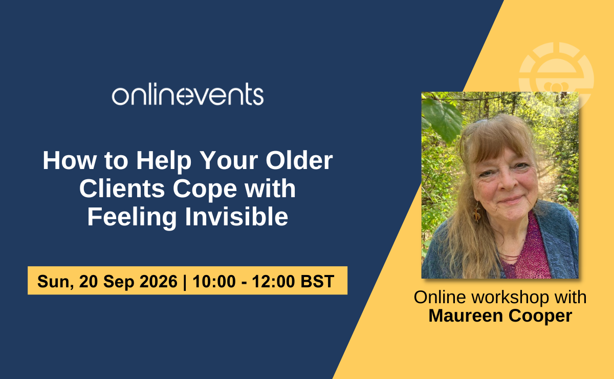 How to Help Your Older Clients Cope with Feeling Invisible