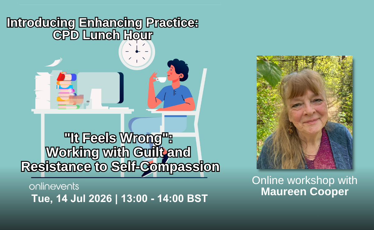 It Feels Wrong: working with guilt and resistance to self-compassion