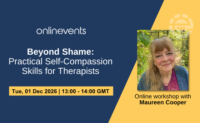Beyond Shame: practical self-compassion skills for therapists