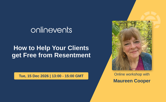 How to Help Your Clients Get Free from Resentment