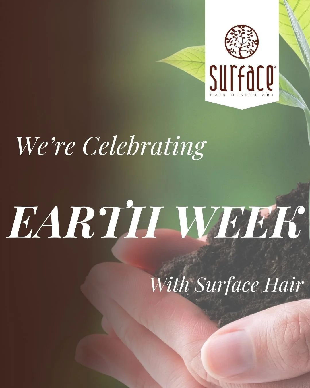We are celebrating Earth Week with @surfacehairhealth! 20% OFF Surface April 20th - 22nd (in-store only) 

Surface was founded on respecting personal health and the earth so there is no better company to celebrate this week with. 💚🌳🌏