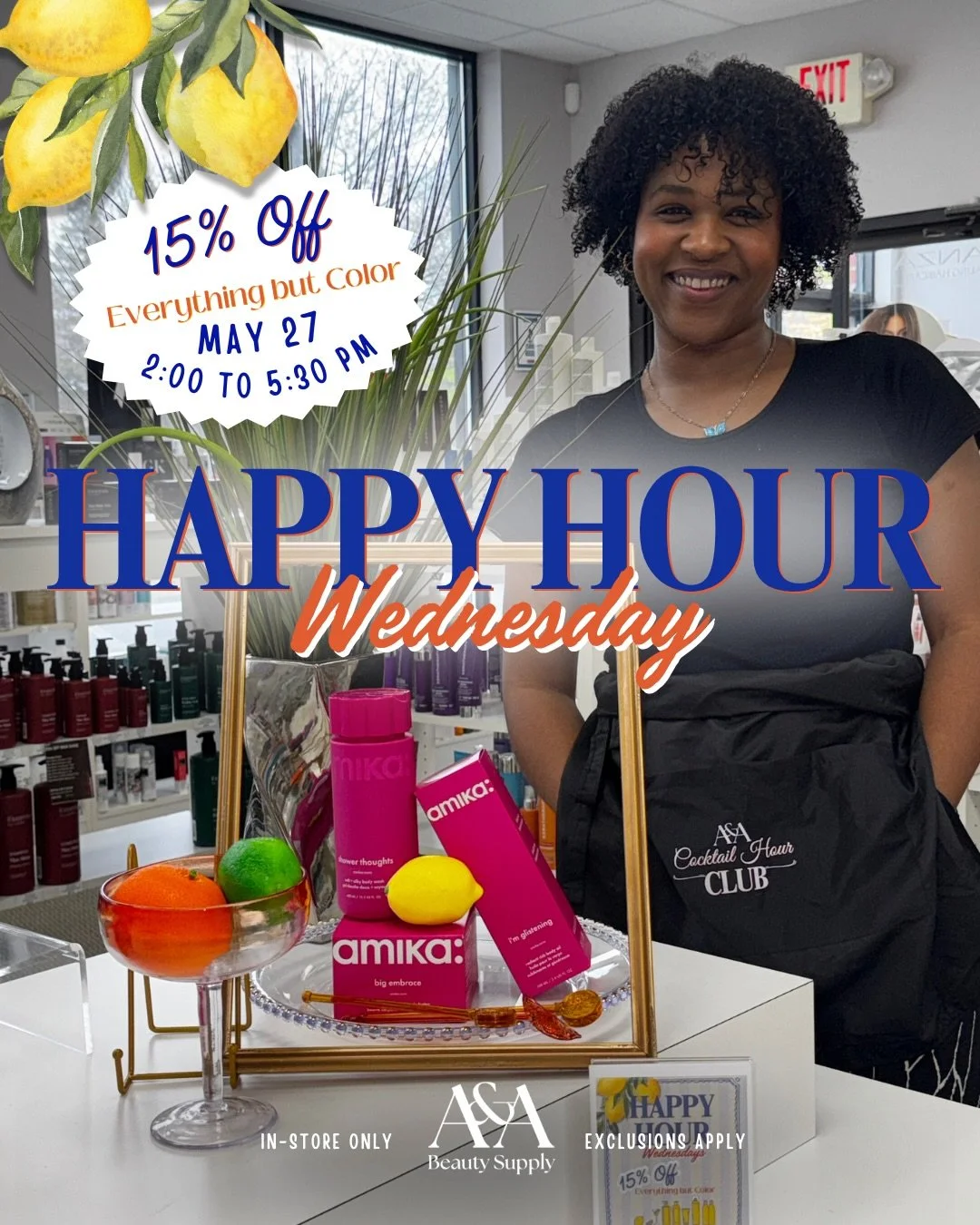 It&rsquo;s our FINAL Happy Hour of May! Save 15% OFF Everything but Color 2:00PM &ndash; 5:30PM in-store ONLY. Shop the &ldquo;Aura Glow-tini&rdquo; &amp; so much more!

Donisha&rsquo;s Aura Glow-tini:
&ldquo;The cocktail you need at the end of a lon