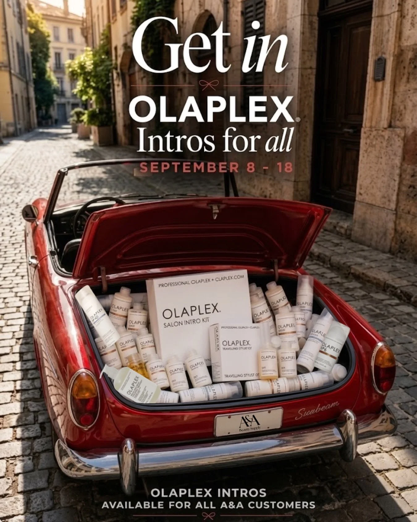 Last call to get in. 🚗
 
OLAPLEX Intros for All ends TOMORROW, September 18. If you&rsquo;ve been thinking about stocking up or getting back into OLAPLEX, this is your sign.

For one more day, ALL A&amp;A customers can purchase OLAPLEX Intros even i