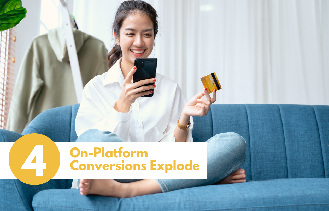 A smiling woman sitting cross-legged on a blue couch, holding a smartphone in one hand and a credit card in the other. A yellow circular badge with the number 4 and the text “On-Platform Conversions Explode” overlays the bottom left.