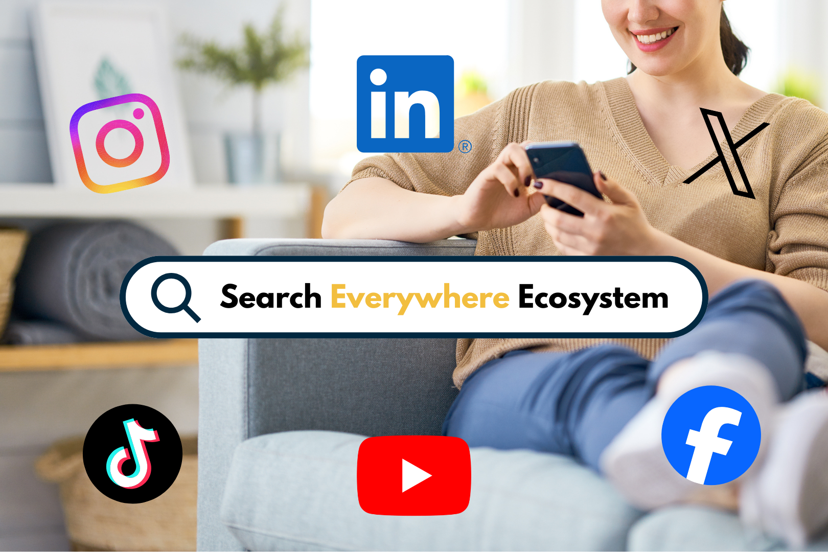A woman smiling on her phone. A search bar with the words Search Everywhere Ecosystem is visible. Instagram, LinkedIn, X, TikTok, Youtube, and Facebook logos are also visible.