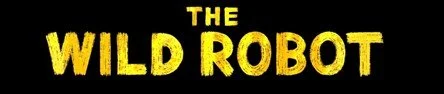 Text reads 'The Wild Robot' in yellow letters.