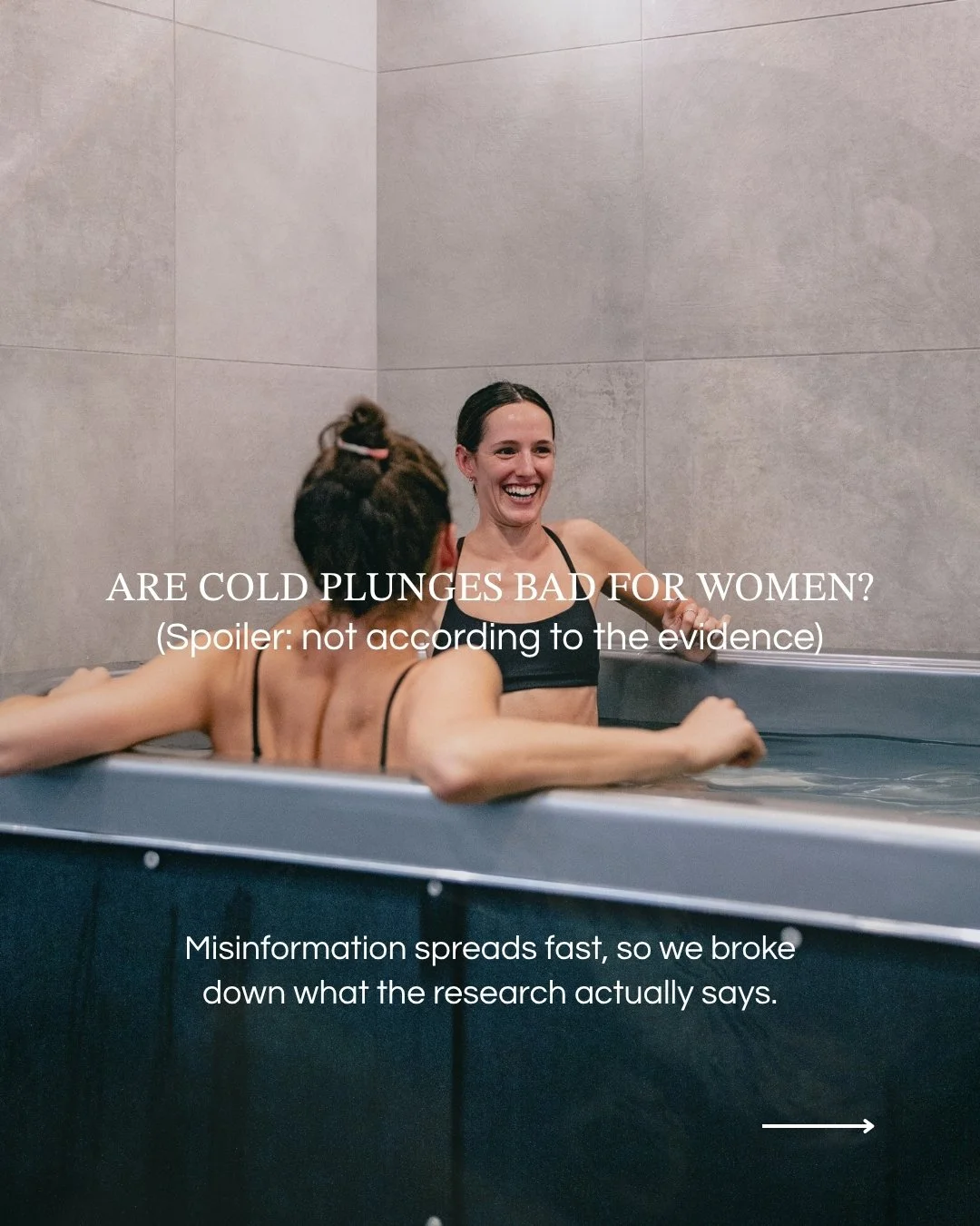 Let&rsquo;s set the record straight.

There&rsquo;s been a lot of talk about cold plunges being &lsquo;bad for women&rsquo; but the data tells a different story.

Our latest blog breaks down the research behind hormone balance, stress response, and r
