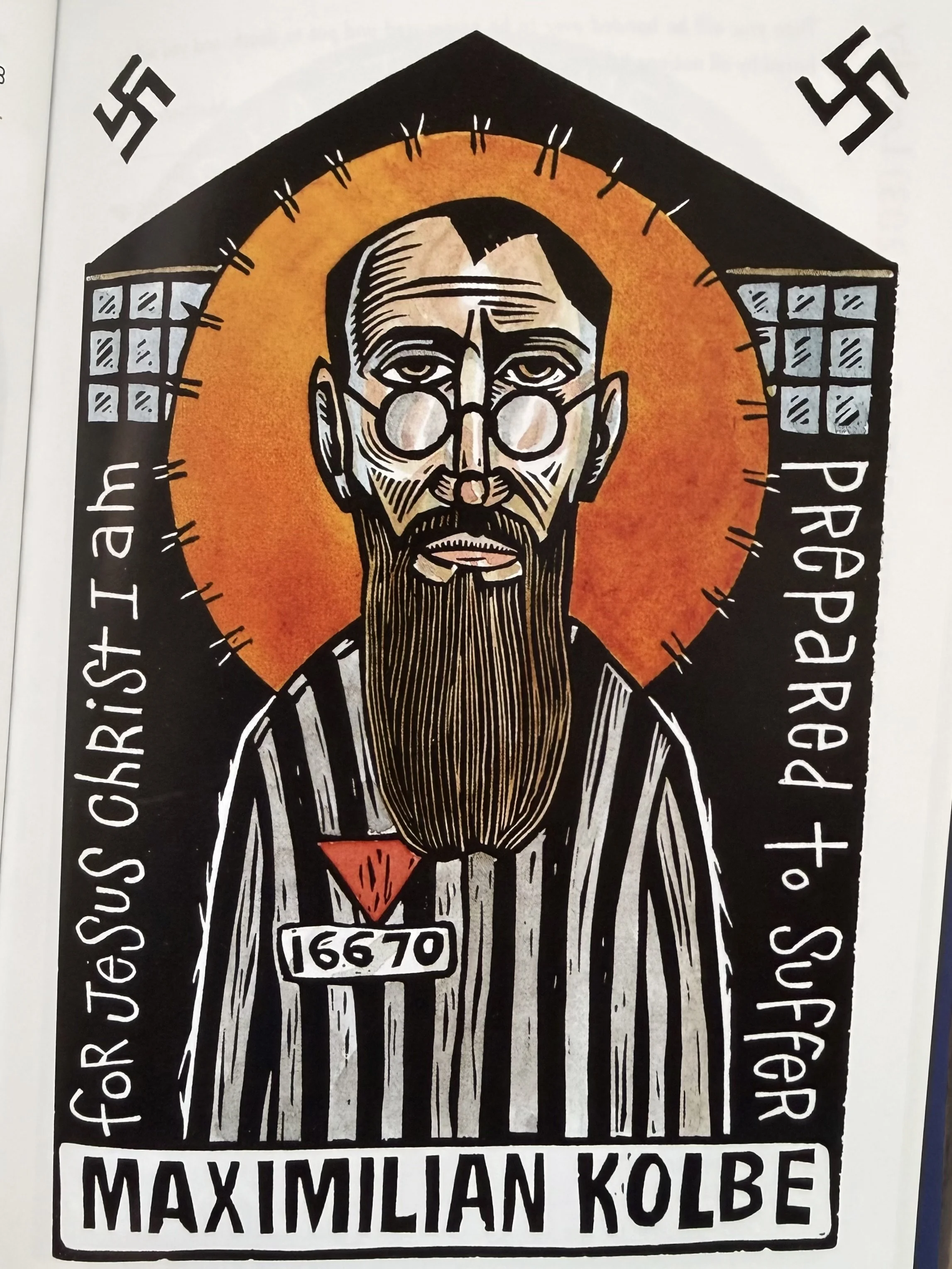 Everything Could Be a Prayer: Maximillian Kolbe