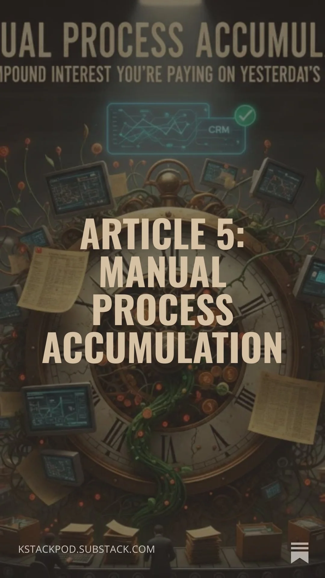 Manual Process Accumulation