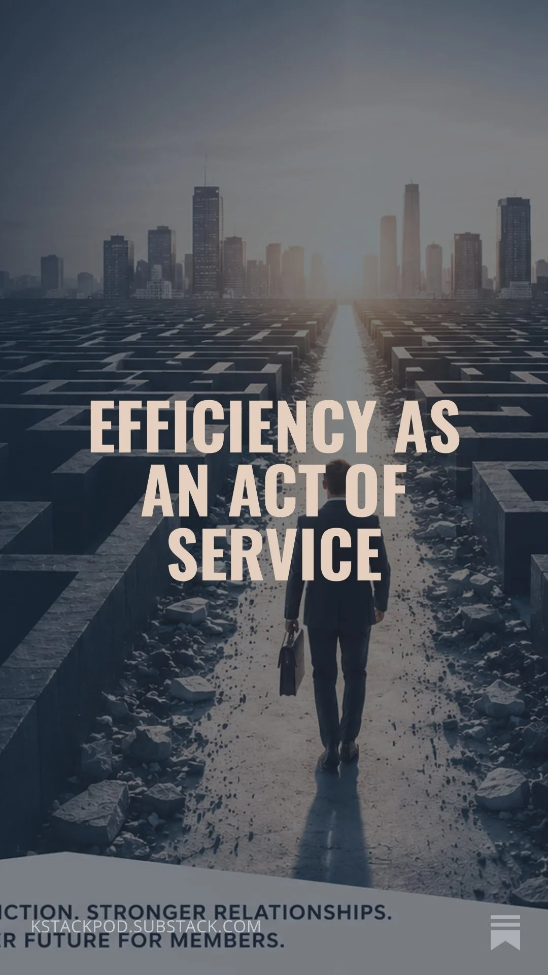Efficiency as an Act of Service: Operational Excellence and the Future of the Credit Union Movement