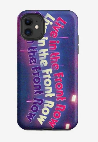 Case for iPhone® "Live in the Front Row"