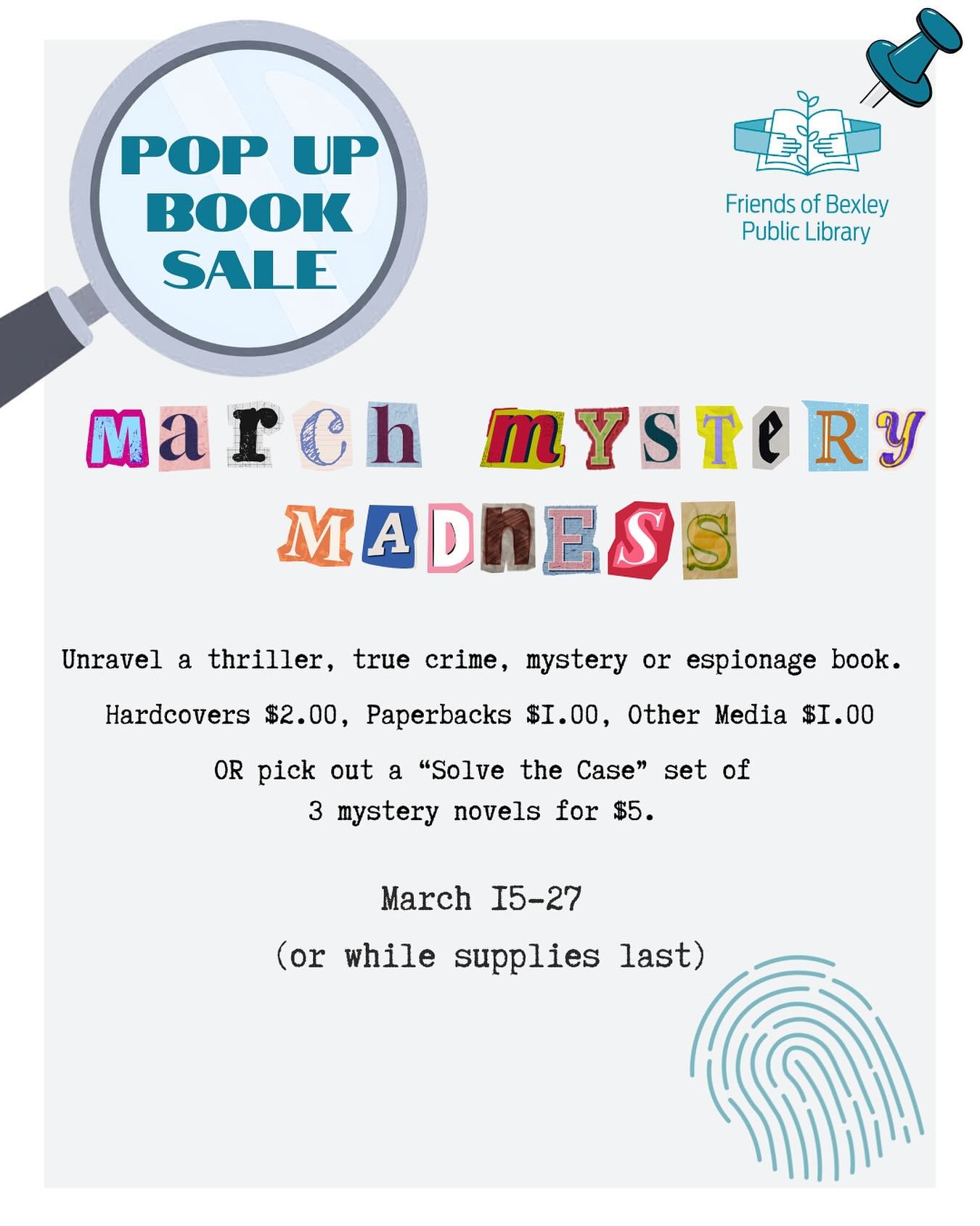 📚 Pop Up Book Sale: March Mystery Madness 🕵️&zwj;♀️ This month, the Friends will be helping to unravel mysteries, thrillers, and espionage stories with a Pop Up Book Sale from Sunday, March 15 to Friday, March 27 (or while supplies last)! 

Prices 