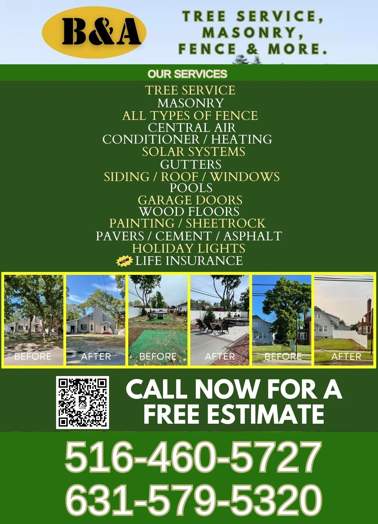A green advertisement poster for B&A Tree Service, Masonry, Fence & More. It lists services such as tree service, masonry, fencing, air conditioning, solar systems, gutters, siding, roofing, pools, garage doors, flooring, painting, paving, holiday lights, life insurance, with 'Before' and 'After' photos of yard improvements. The poster encourages calling for a free estimate and provides phone numbers and a QR code.