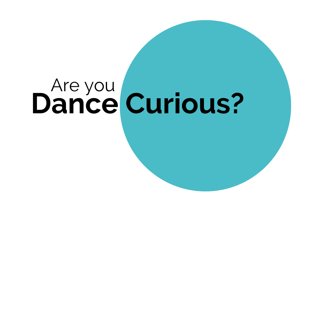 Campaign run by Dance Wire to challenge cultural narratives about who dance is for and invite people to get curious!
