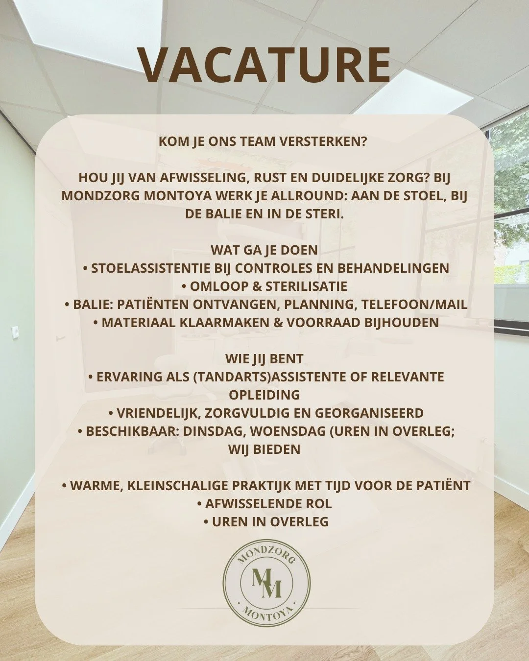 Heb je interesse in deze functie? 

Stuur je CV en motivatiebrief naar info@mondzorgmontoya.nl
