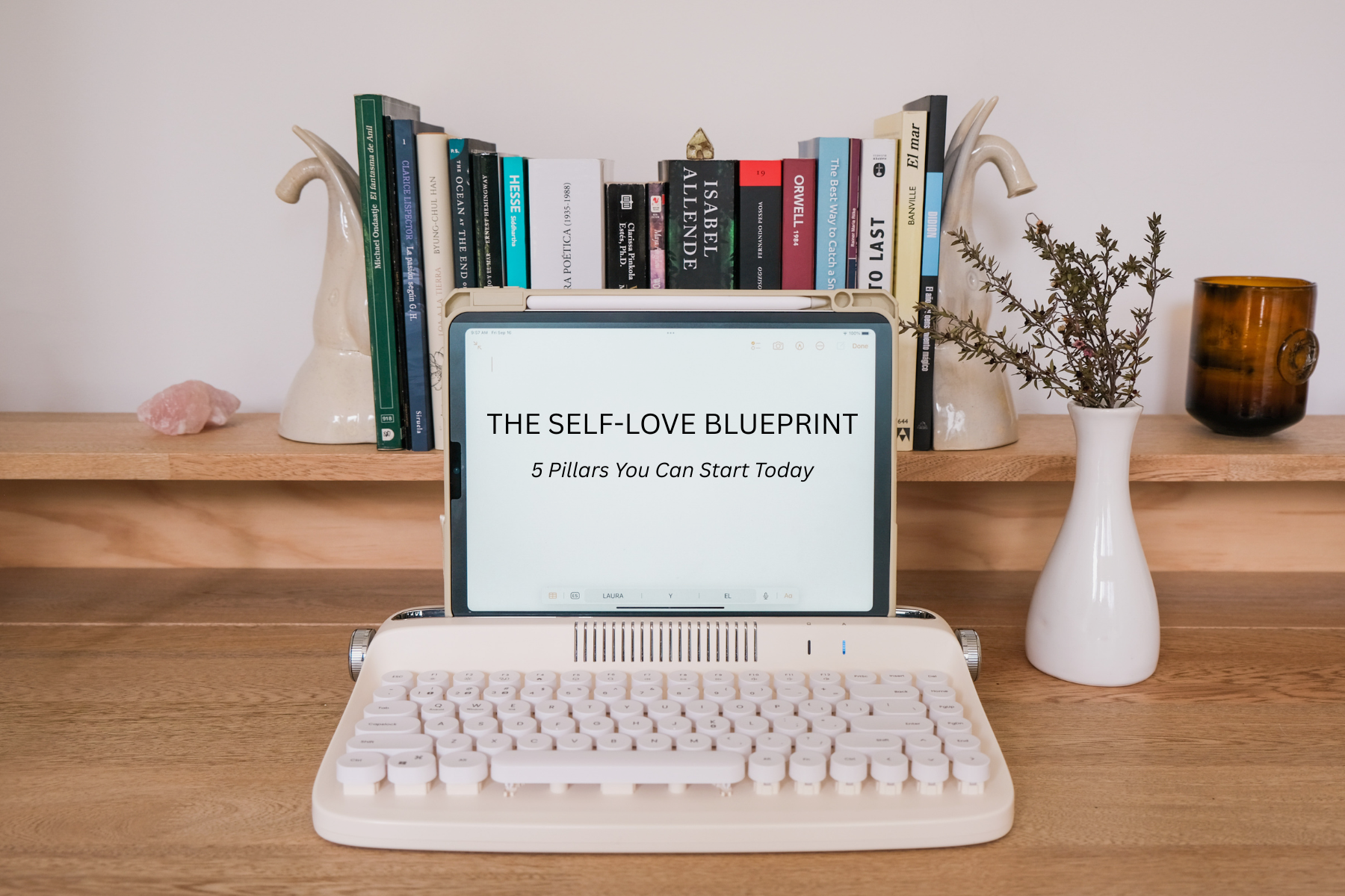The Self-Love Blueprint You’ve Been Waiting For