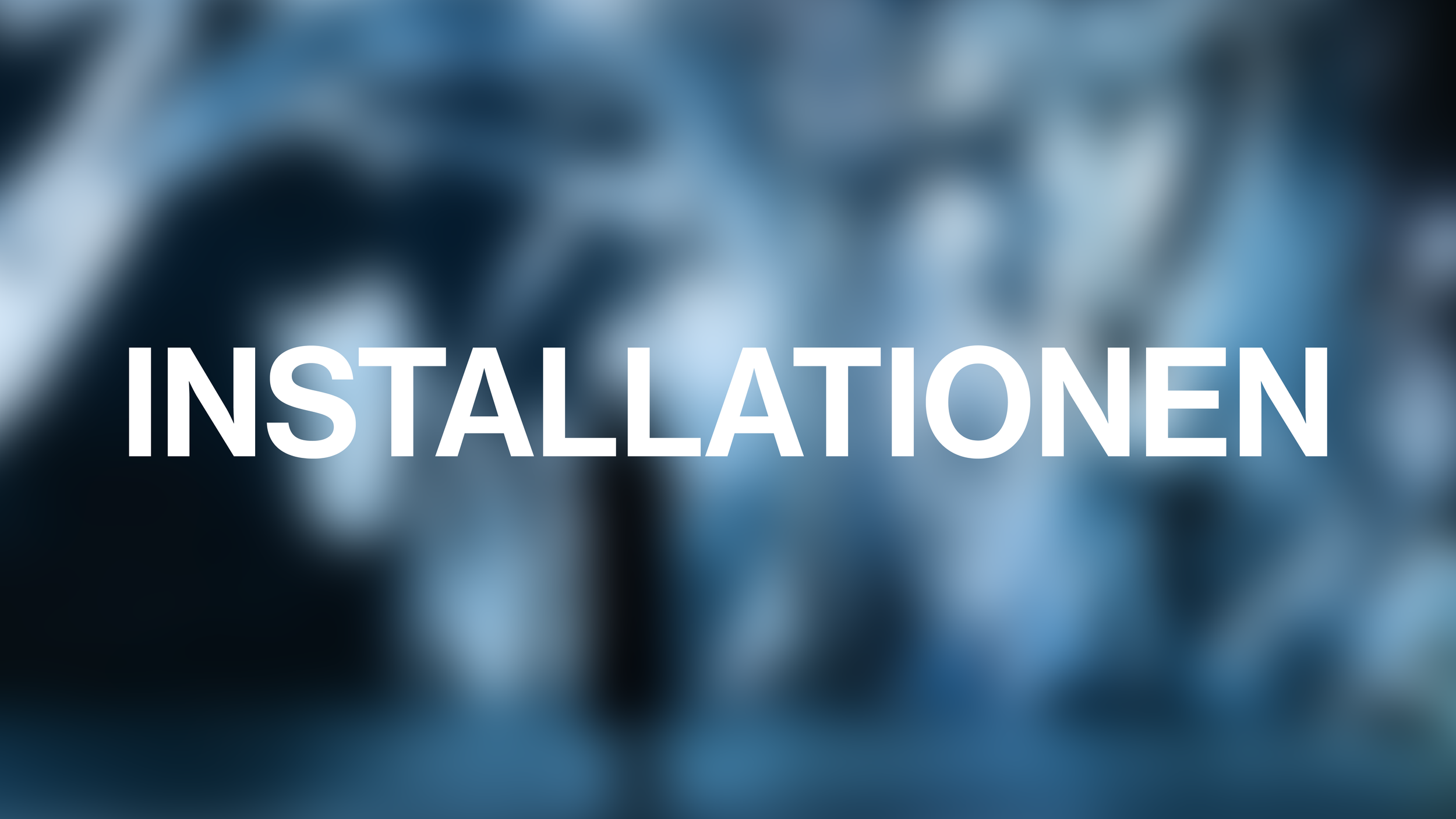 Installationen