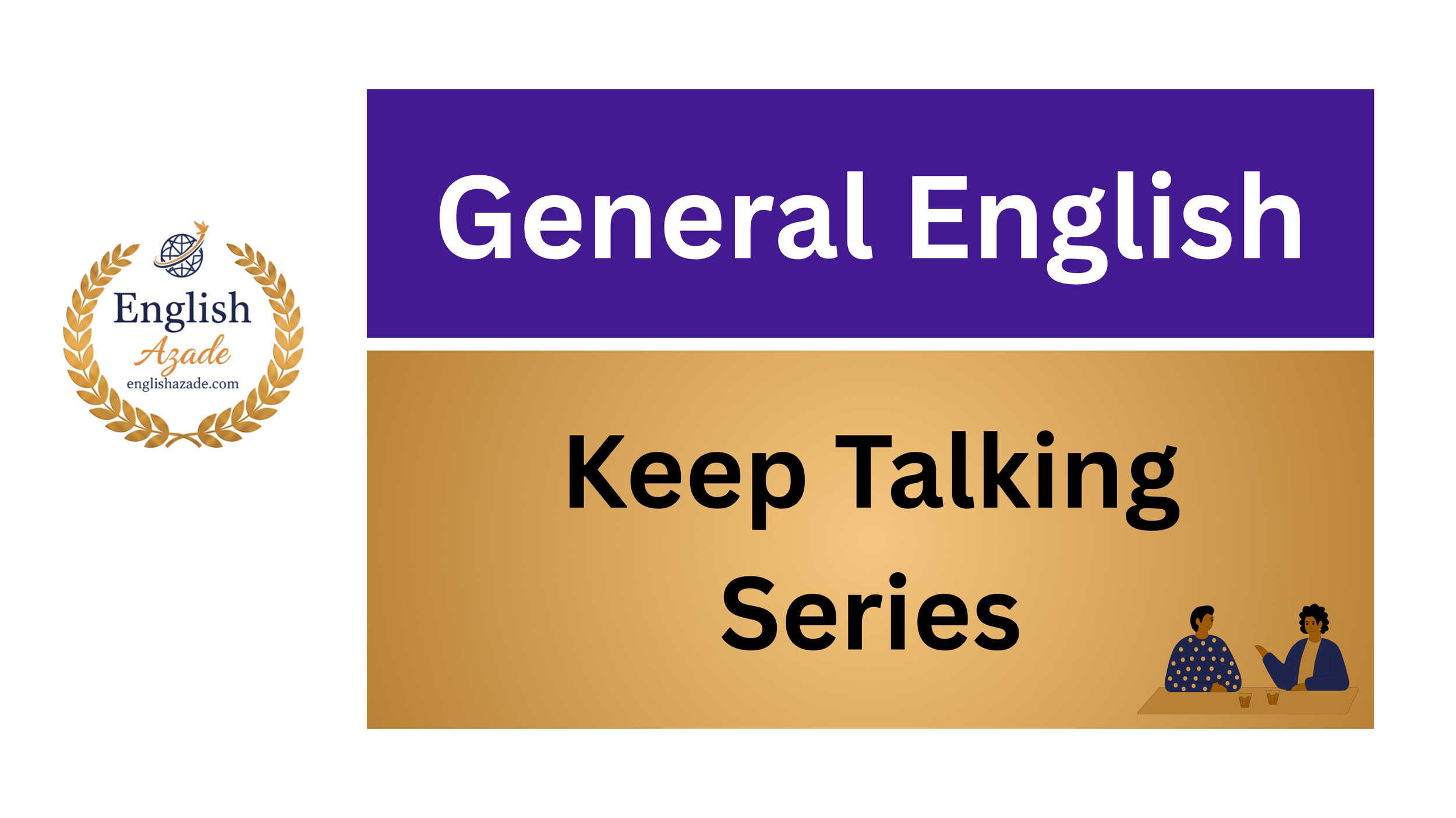 Thumb English Azade Keep Talking Series.png