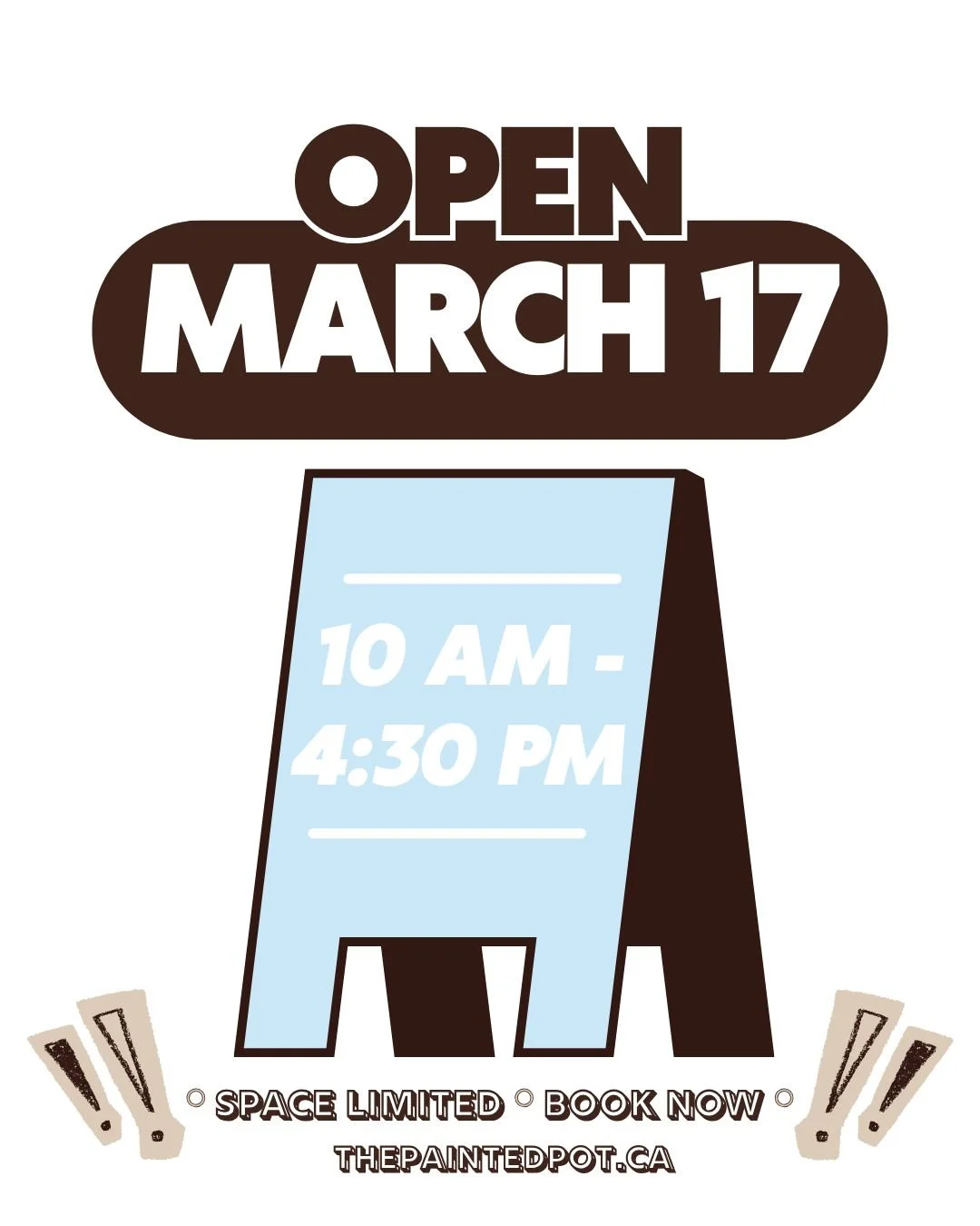 March 17 - Open 10-4:30