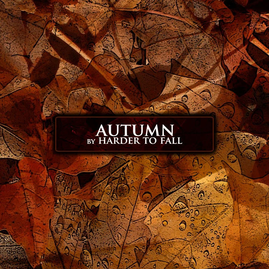 Harder to Fall: Autumn