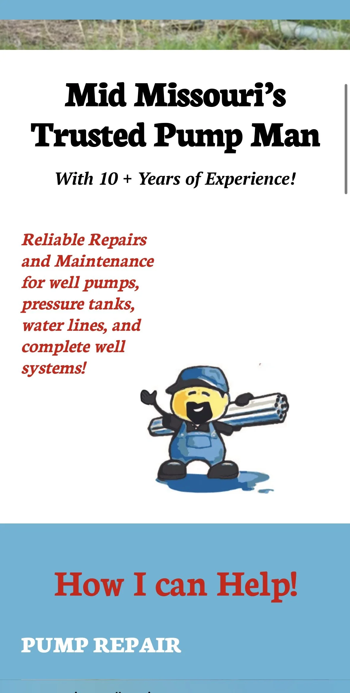 Flyer for Mid Missouri's trusted pump man, highlighting over 10 years of experience. Features a cartoon character holding pipes with a welcoming thumbs-up. Text emphasizes reliable repairs and maintenance for well pumps, pressure tanks, water lines, 