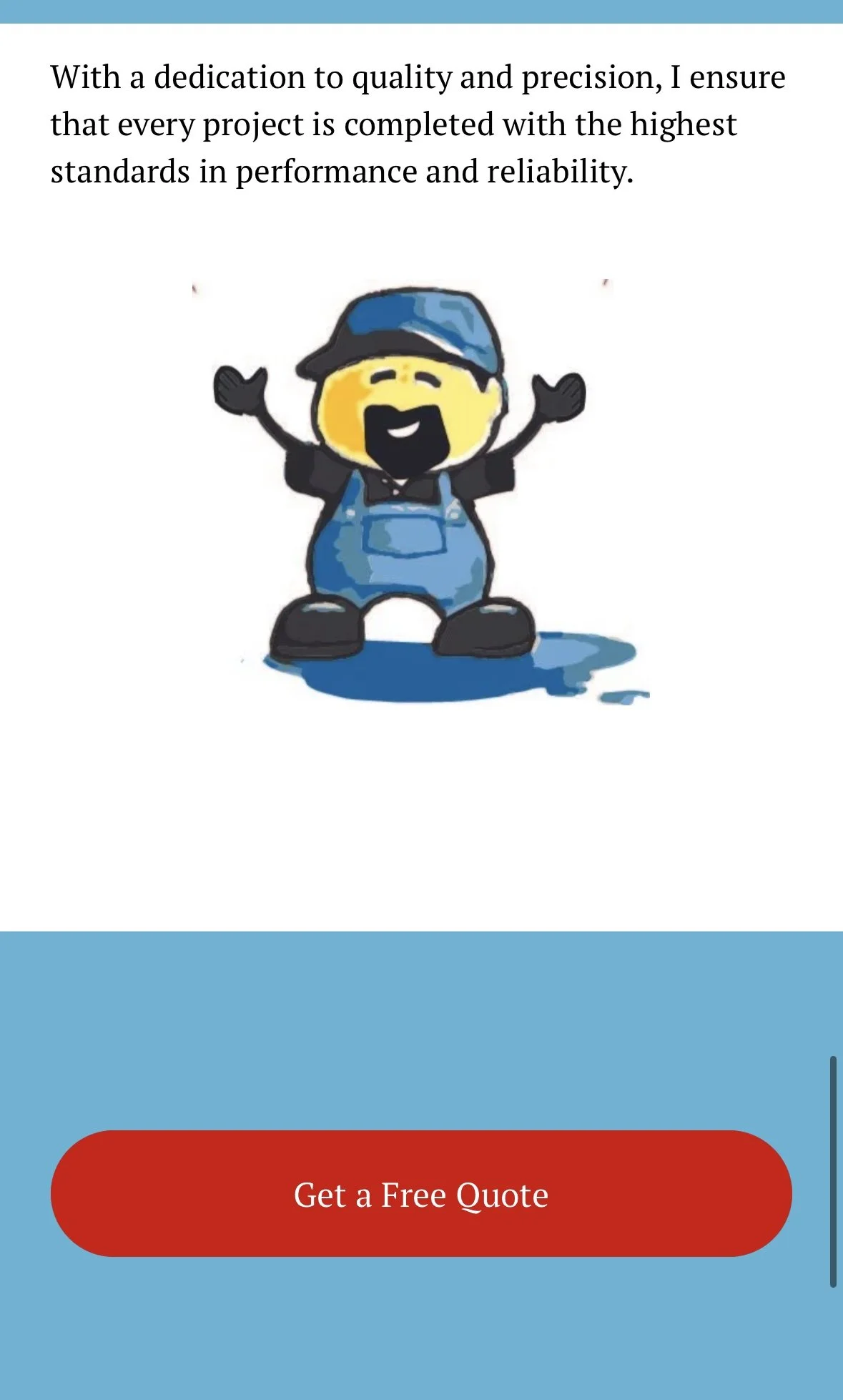 Mobile screen display with cartoon character, a cheerful worker in blue overalls and cap, raising arms, text praising quality and standards, and a red button saying 'Get a Free Quote'.