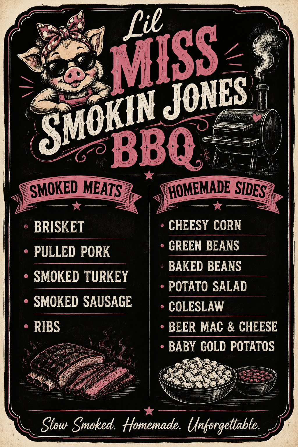 A chalkboard-style menu board featuring a pig wearing sunglasses and a bandana, along with a smoker, list of smoked meats such as brisket, pulled pork, smoked turkey, smoked sausage, and ribs, and homemade sides such as cheesy corn, green beans, bake