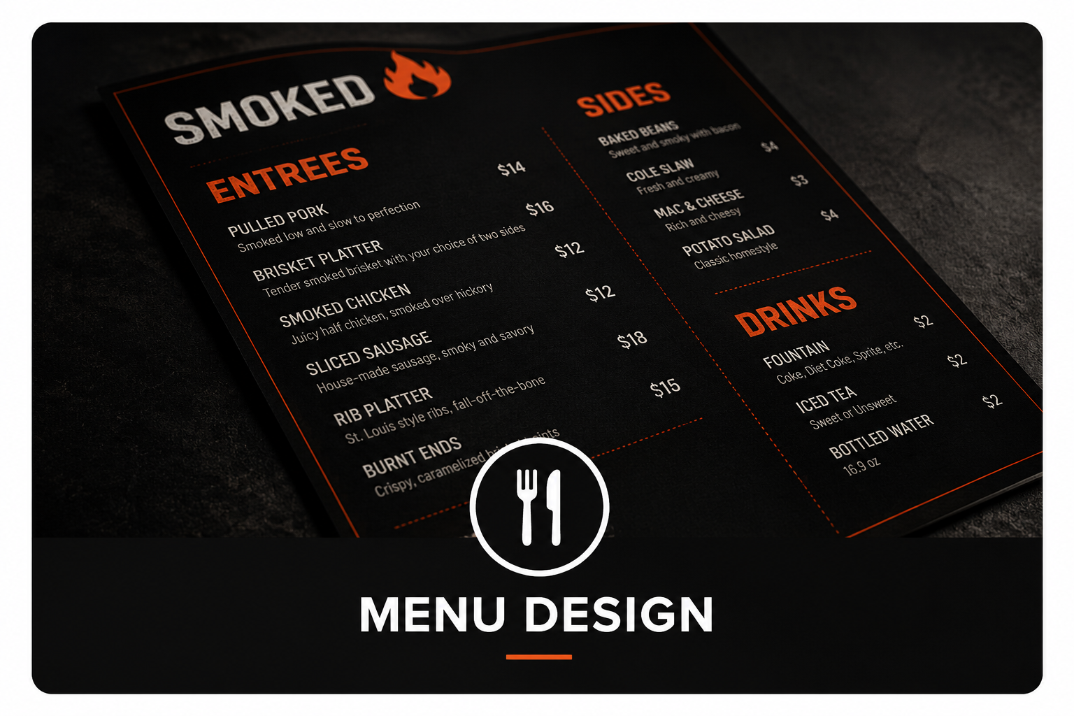 Menu design with smoked meats and sides, including pulled pork, brisket platter, smoked chicken, sausage, rib platter, burnt ends, baked beans, cole slaw, mac and cheese, potato salad, and drinks like soda, iced tea, bottled water.