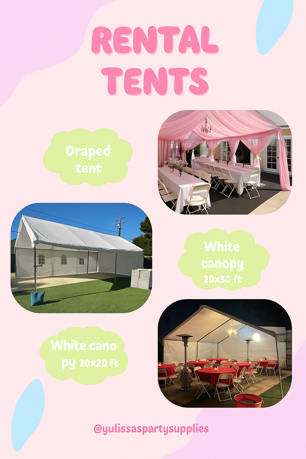 Pink poster advertising rental tents featuring images of a draped pink tent, a white canopy 20x30 feet, and a white canopy 20x20 feet. The poster includes text with details and an Instagram handle.