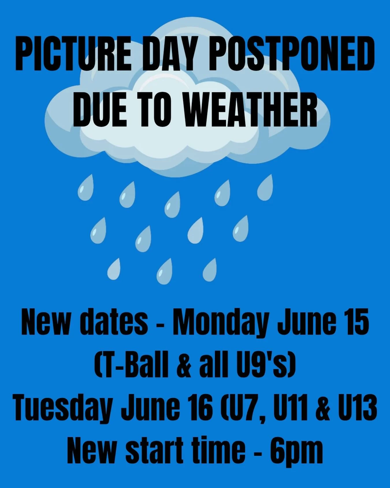 🌧️ Picture Day Update 🌧️

Due to the weather, Picture Days this upcoming week have been postponed.

📸 New Dates:

⚾ Monday, June 15 &ndash; T-Ball &amp; all U9 teams
⚾ Tuesday, June 16 &ndash; U7, U11 &amp; U13 teams

🕕 New start time: 6:00 PM
📍