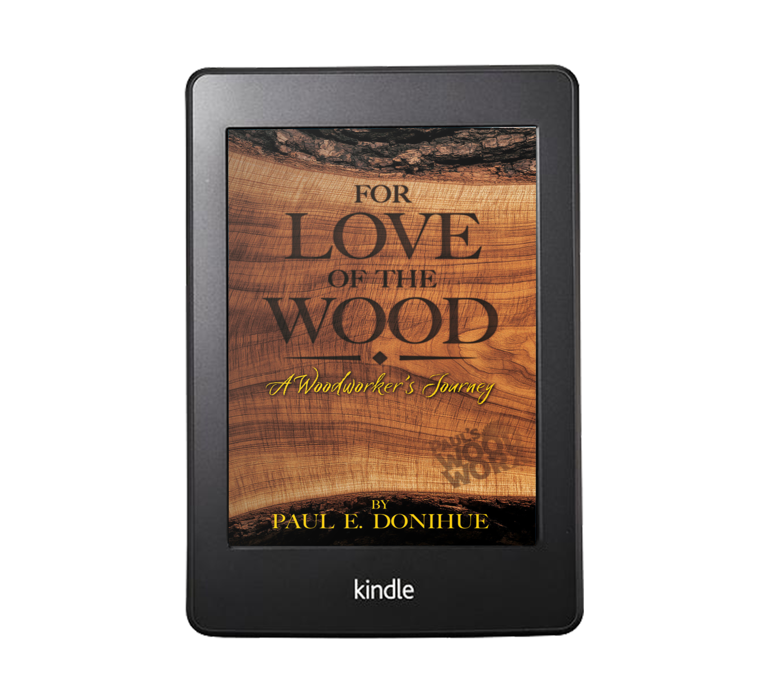 For Love Of The Wood- EBook Editiopn