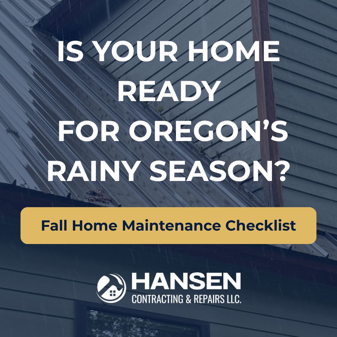 Is Your Home Ready for Oregon’s Rainy Season? A Fall Home Maintenance Checklist