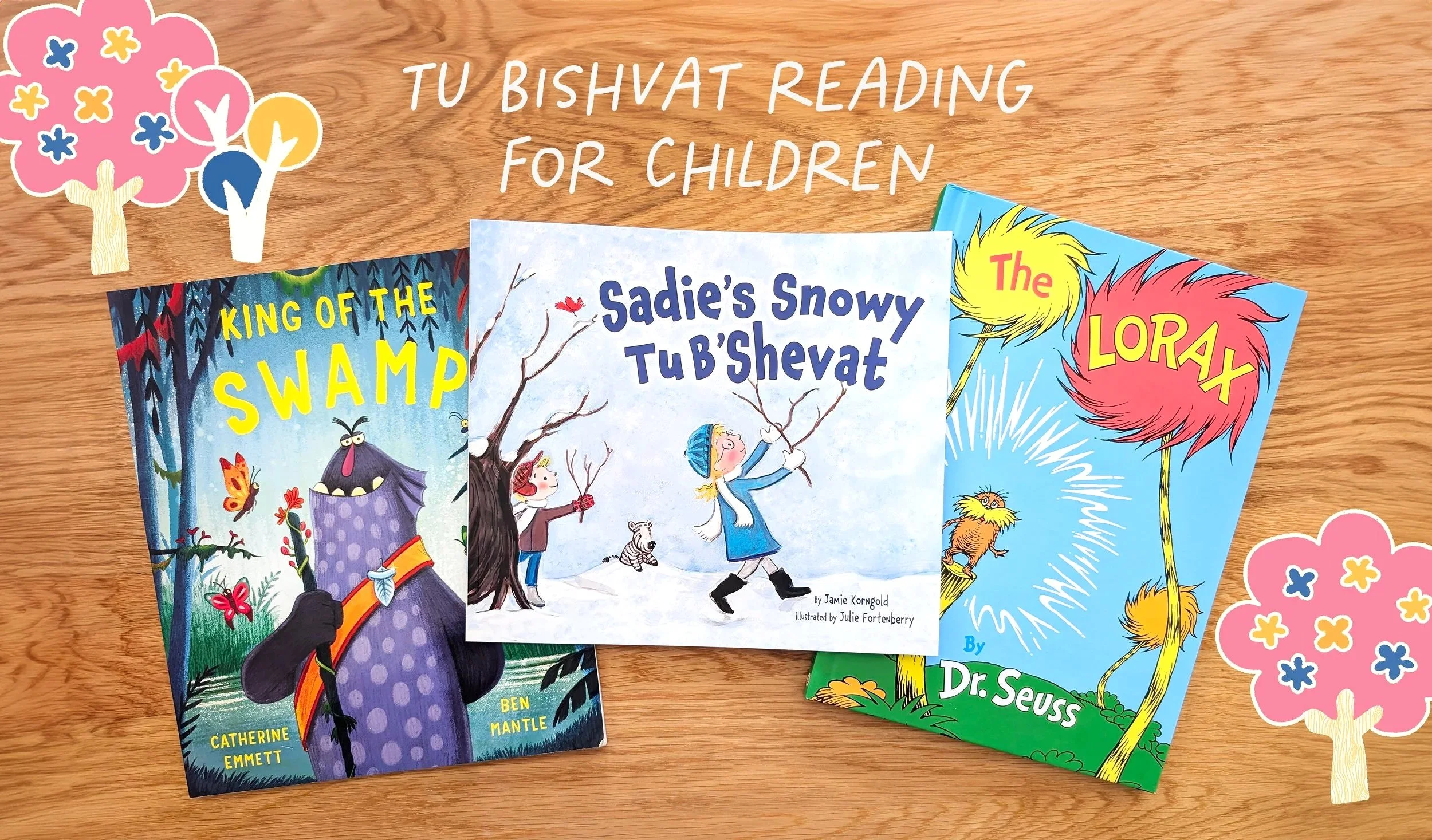 The Unexpected Tu Bishvat Story on Our Bookshelf