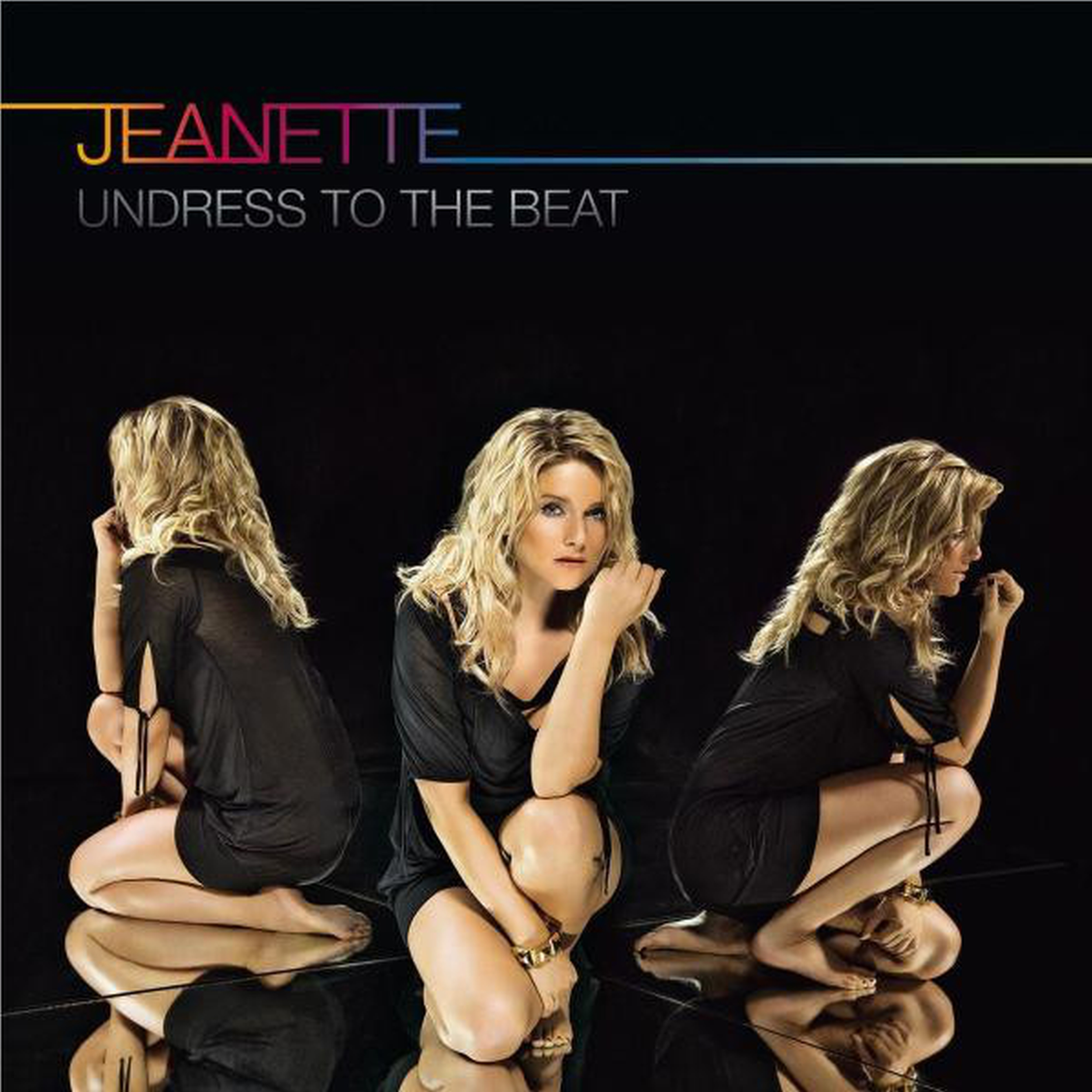 Das Albumcover „Undress To The Beat“ von Jeanette, zeigt drei Aufnahmen von Jeanette Biedermann mit blonden, gelockten Haaren, die in schwarzes Oberbekleidung gekleidet ist, auf einem schwarzen Hintergrund, spiegelbildlich auf dem Boden reflektiert.