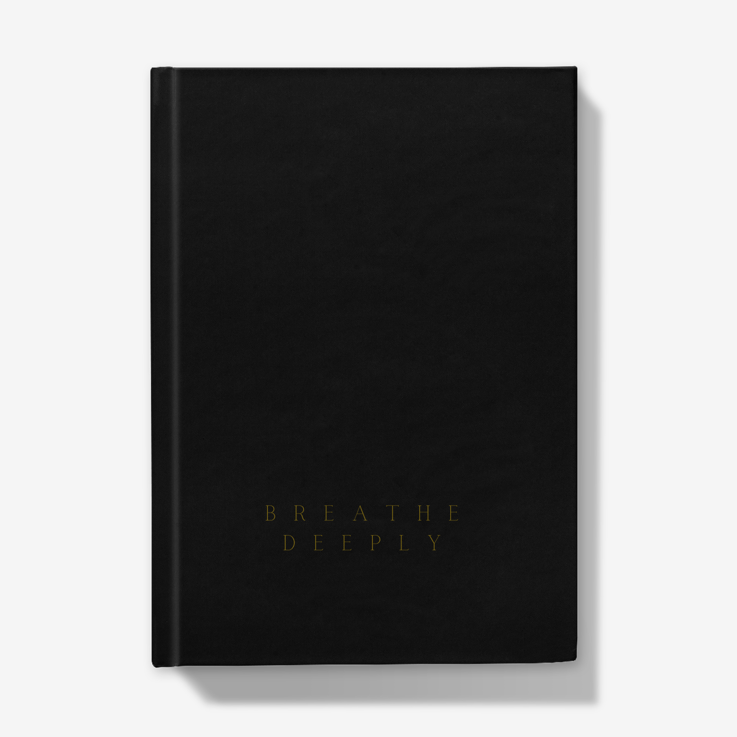 Journal - BREATHE DEEPLY: Stop Overthinking In Minutes By Using Your Breath | 1. Edition | English Version