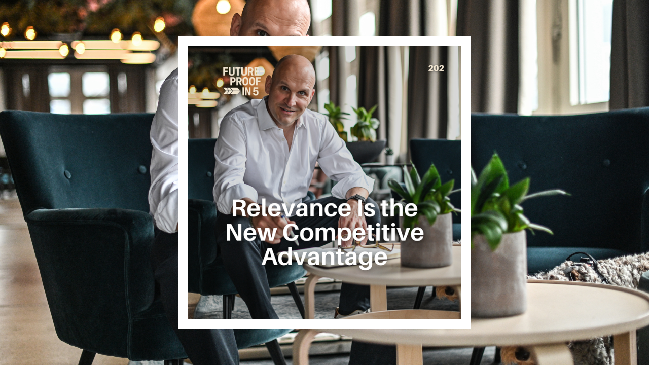 202 - Relevance Is the New Competitive Advantage