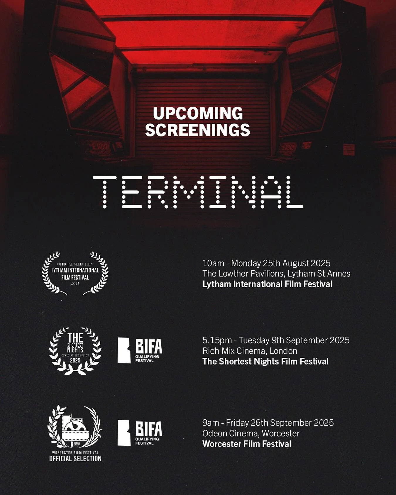 Terminal will be screening in 3 festivals during the next month or so. Thank you to @lythamiff @theshortestnights @worcesterfilmfestival for the selections. We&rsquo;re excited to be attending and viewing the great range of films. 

Writer/Director -